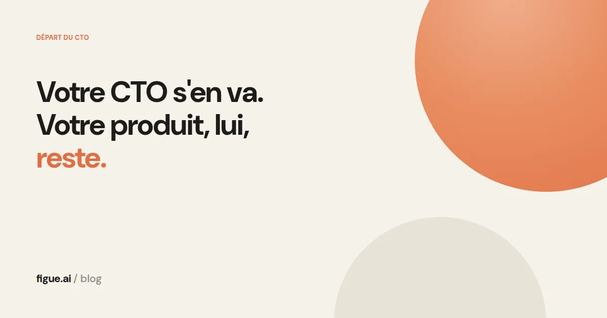 Couverture titrée Votre CTO s'en va, votre produit reste, sur fond sable avec un disque orange.
